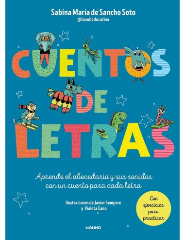 UNA LETRA PARA CADA CUENTO CUENTOS DE LA A A LA Z