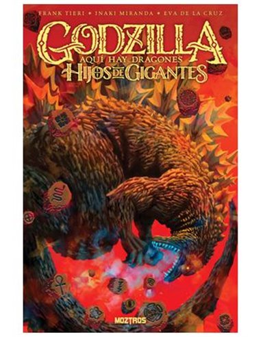 GODZILLA. AQUI HAY DRAGONES - HIJOS DE GIGANTES