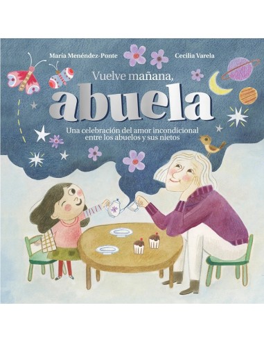 VUELVE MAÑANA, ABUELA