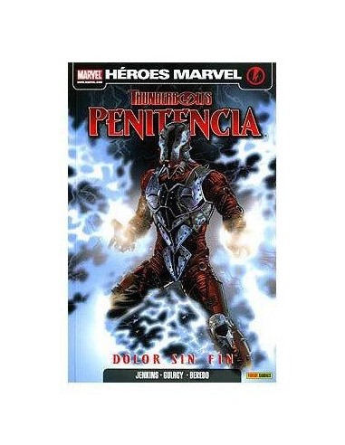 THUNDERBOLTS: PENITENCIA. DOLOR SIN FIN