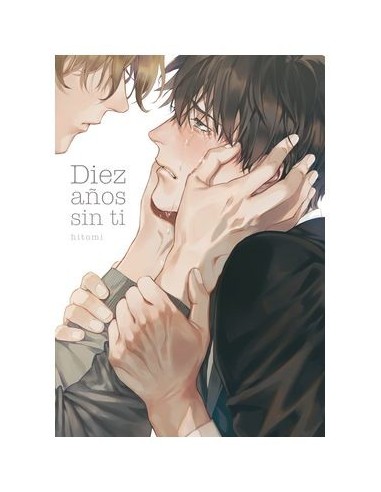 DIEZ AÑOS SIN TI