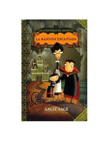 LA MANSION ENCANTADA. LAS AVENTURAS DE ARMINTA