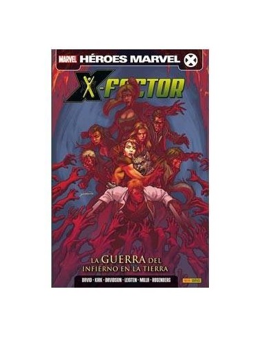 X-FACTOR VOL.2 06. LA GUERRA DEL INFIERNO EN LA TIERRA