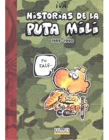 HISTORIAS DE LA PUTA MILI 1989 1990