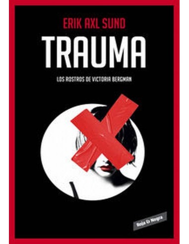 ROSTROS DE VICTORIA BERGMAN 2 TRAUMA