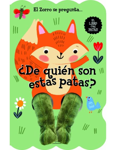 EL ZORRO SE PREGUNTA... ¿DE QUIÉN SON ESTAS PATAS?