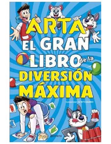 ARTA GAME: EL GRAN LIBRO DE LA DIVERSION MAXIMA