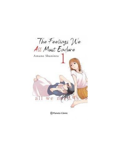 THE FEELINGS WE ALL MUST ENDURE Nº 01/03