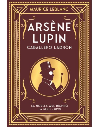 ARSÈNE LUPIN, CABALLERO LADRÓN