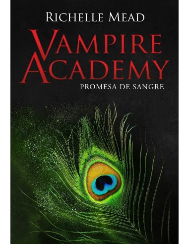 VAMPIRE ACADEMY 4: PROMESA DE SANGRE