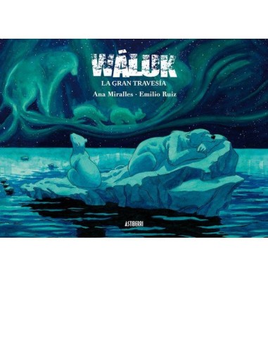 WALUK - LA GRAN TRAVESIA