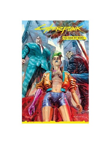 CYBERPUNK 2077. YOU HAVE MY WORD